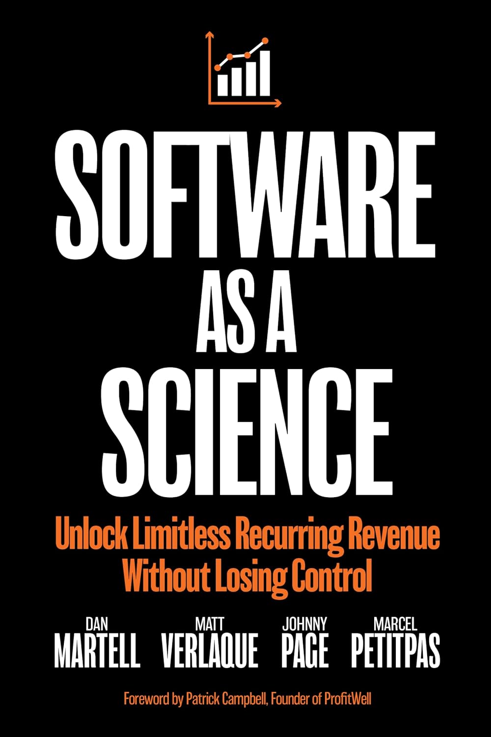 Software as a Science: Unlock Limitless Recurring Revenue Without Losing Control cover
